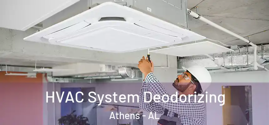 HVAC System Deodorizing Athens - AL